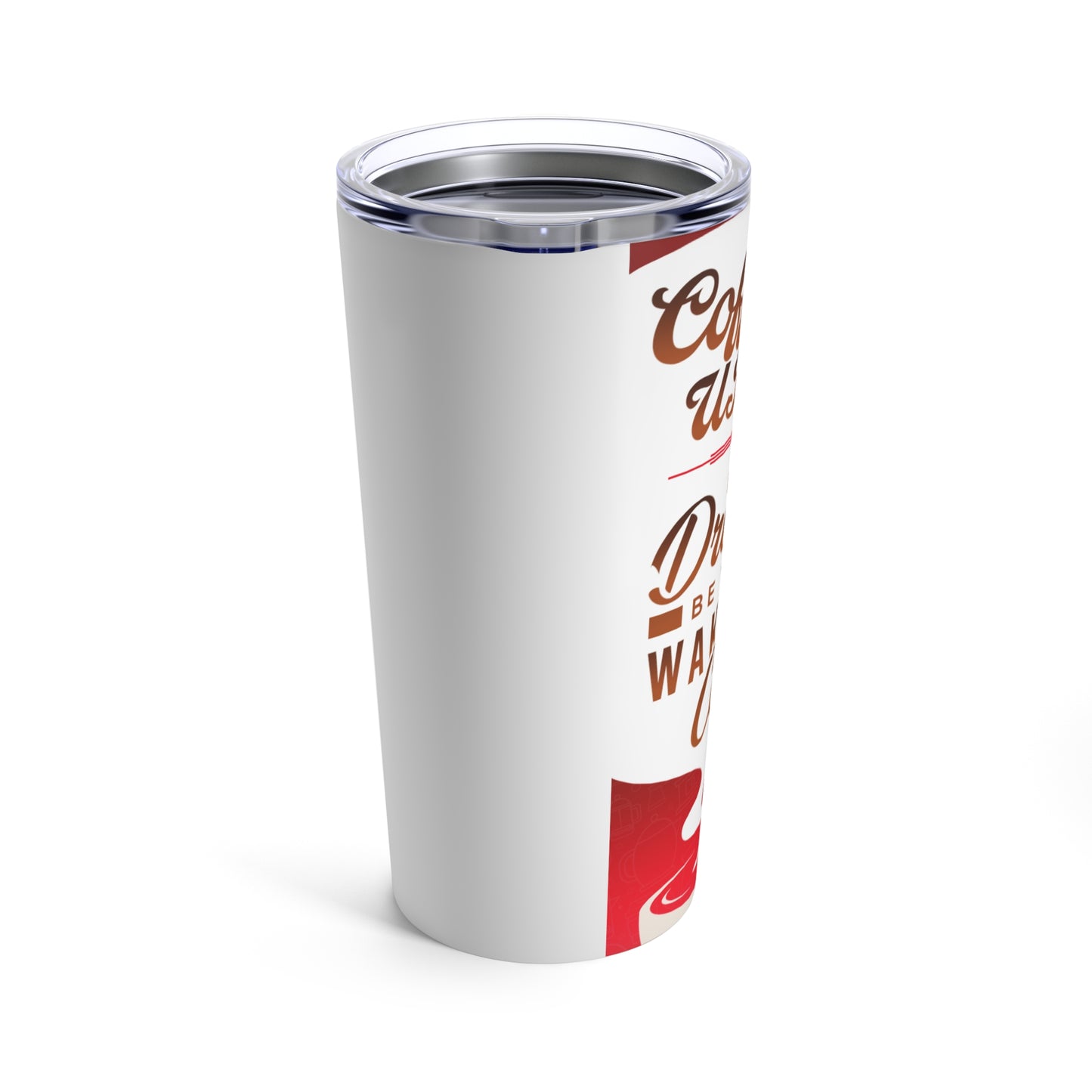 Coffee Up! Let Your Dreams Be Your Wake-Up Call