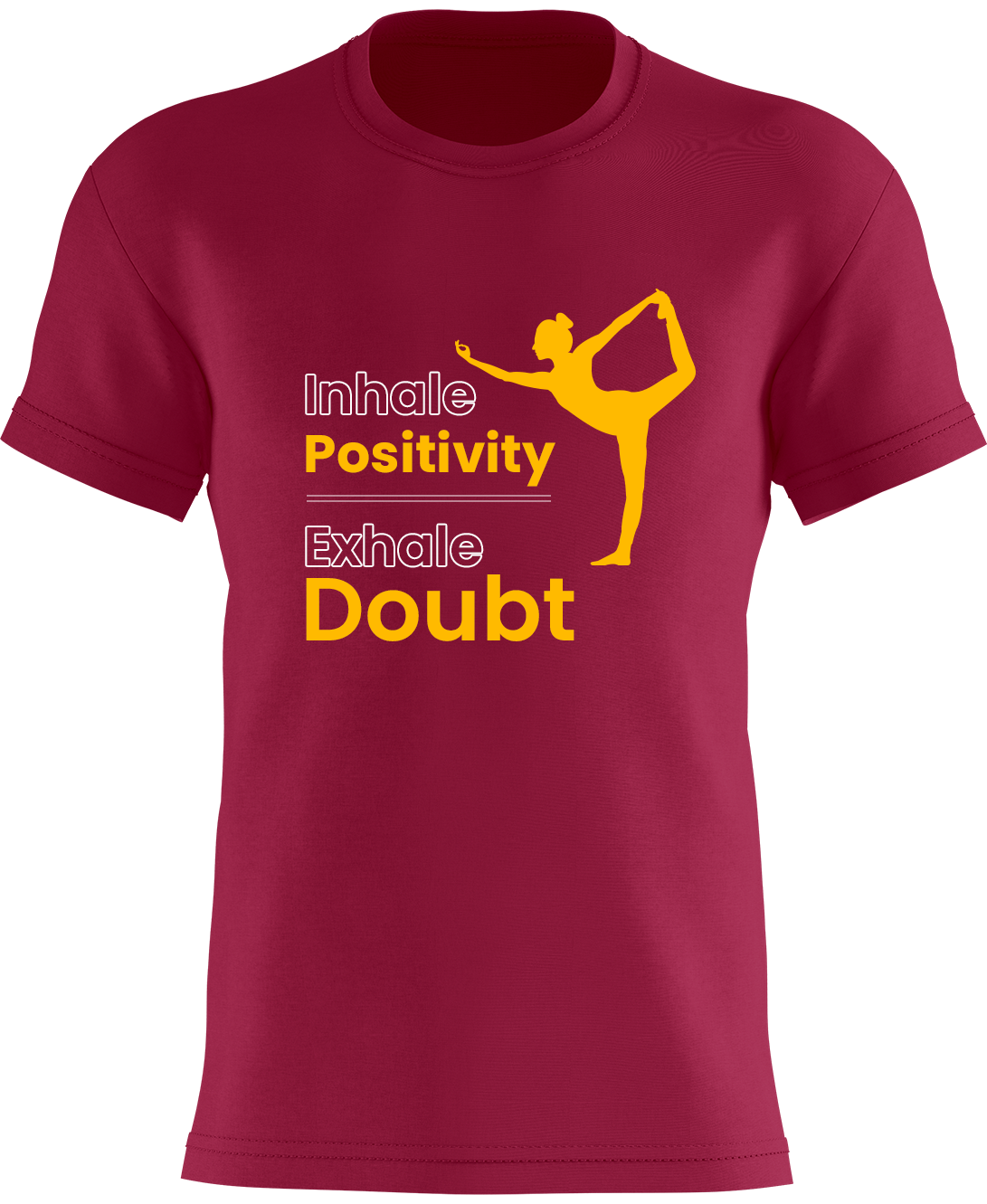 Inhale Positivity Exhale Doubt