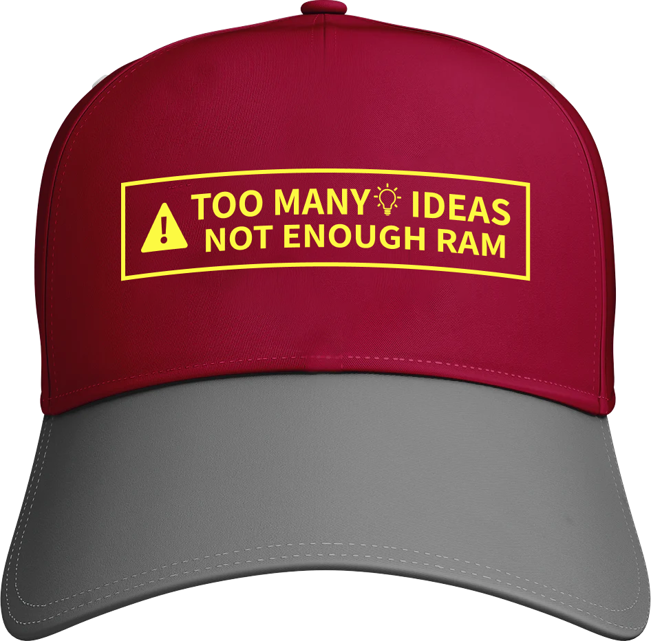 Too Many Ideas Not Enough Ram