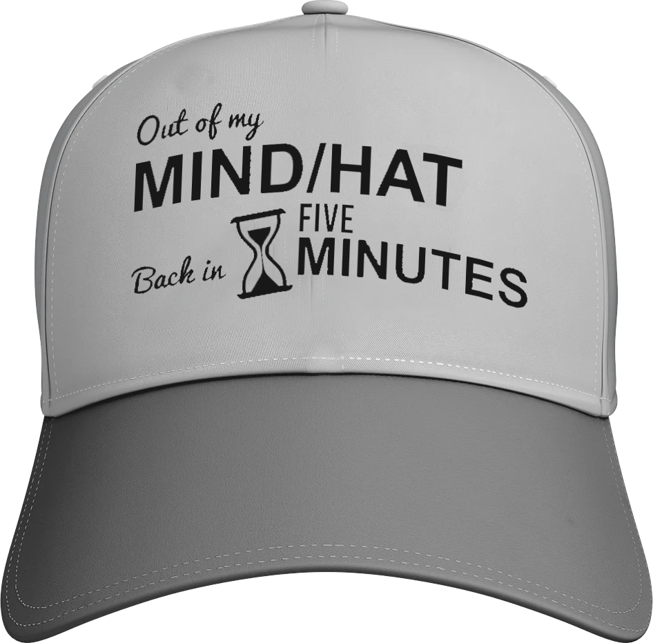 Out Of My Mind/Hat Back In Five Minutes