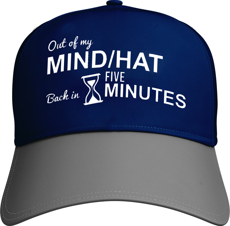 Out Of My Mind/Hat Back In Five Minutes