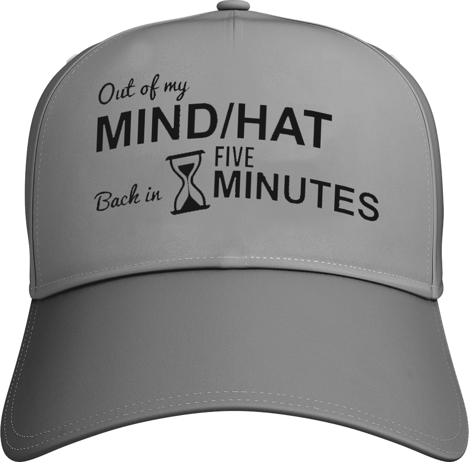 Out Of My Mind/Hat Back In Five Minutes