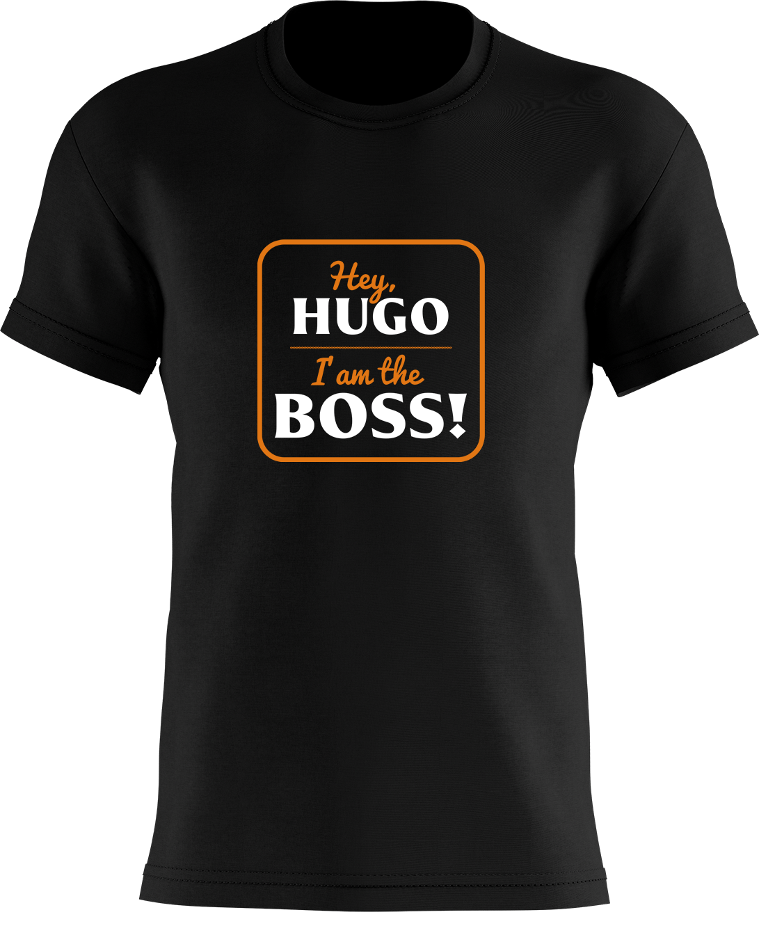Hey, Hugo - I’m the BOSS!