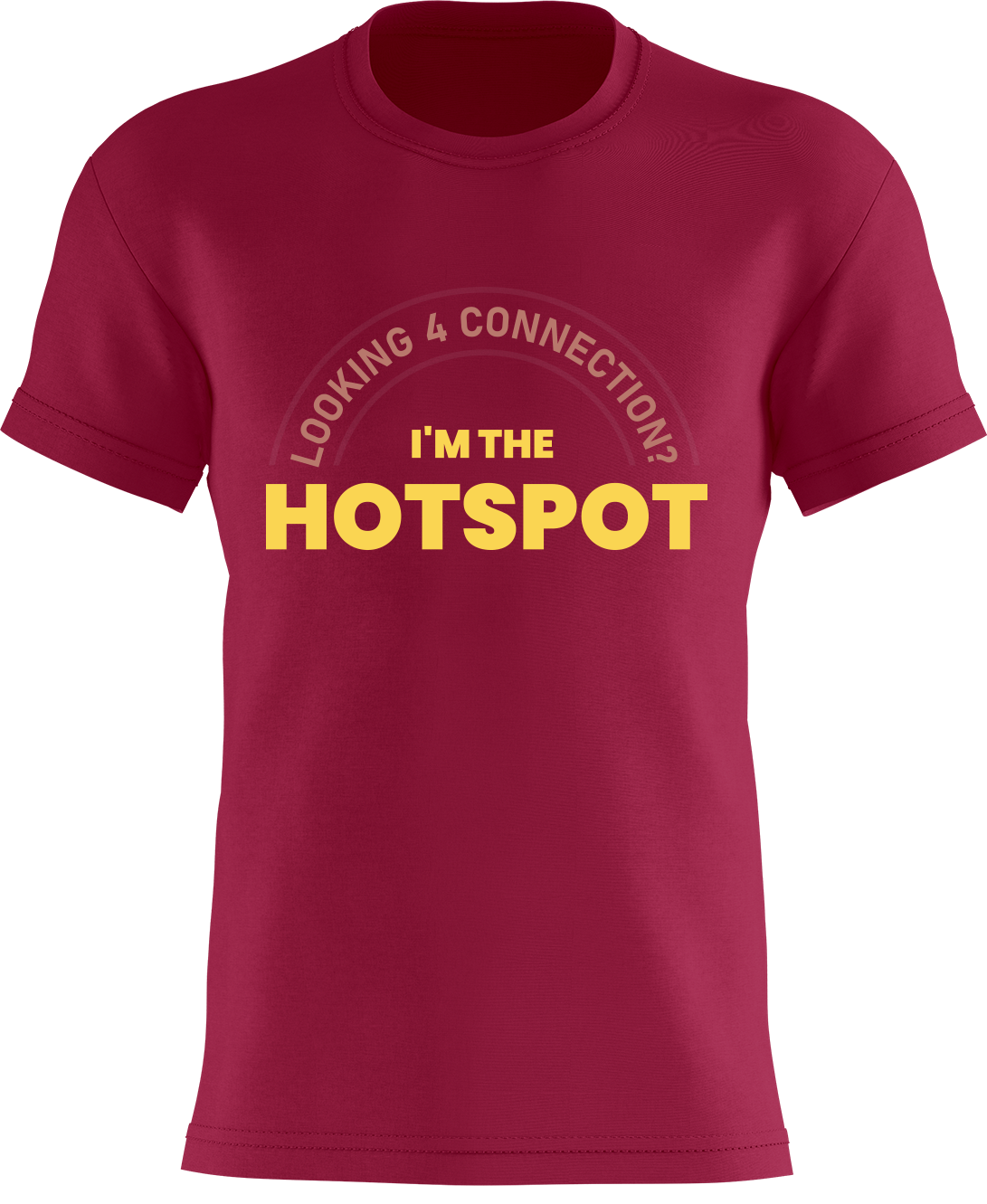 Looking 4 Connection? I'm the Hotspot