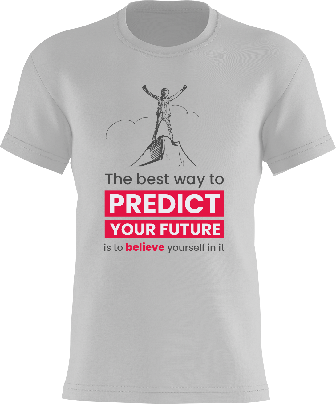 The best way to predict your future...