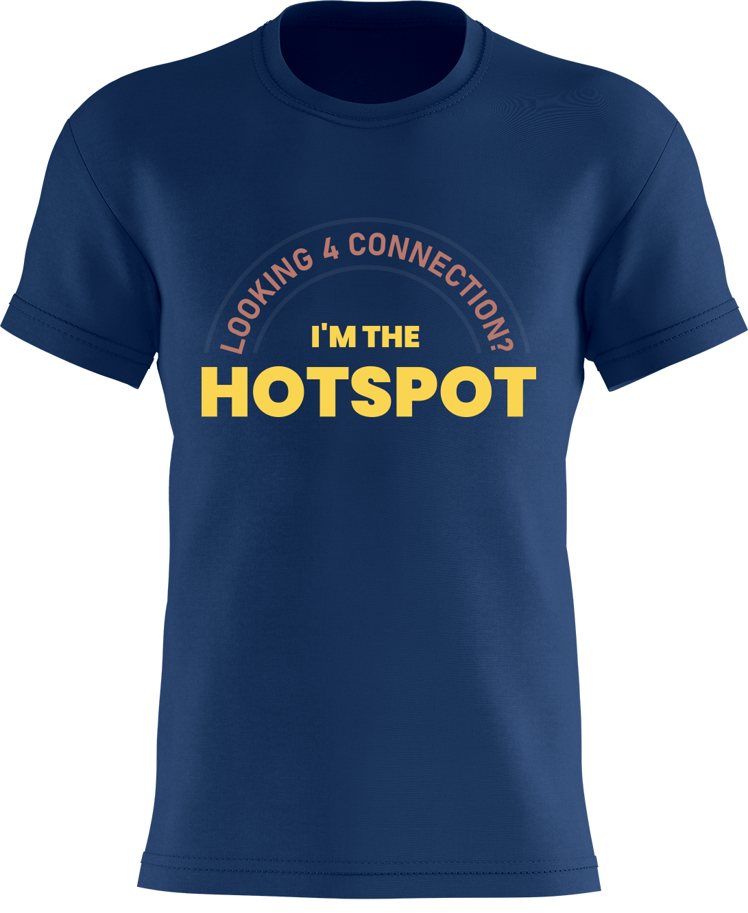 Looking 4 Connection? I'm the Hotspot