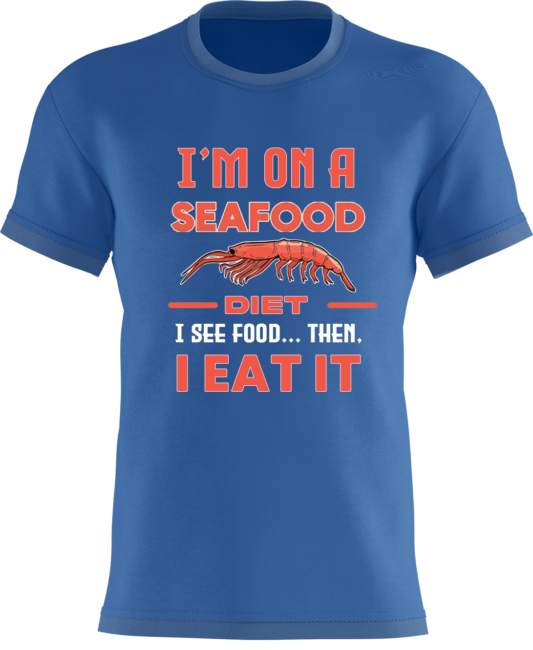 I'm on a SeeFood Diet: I see food... then, I eat it!