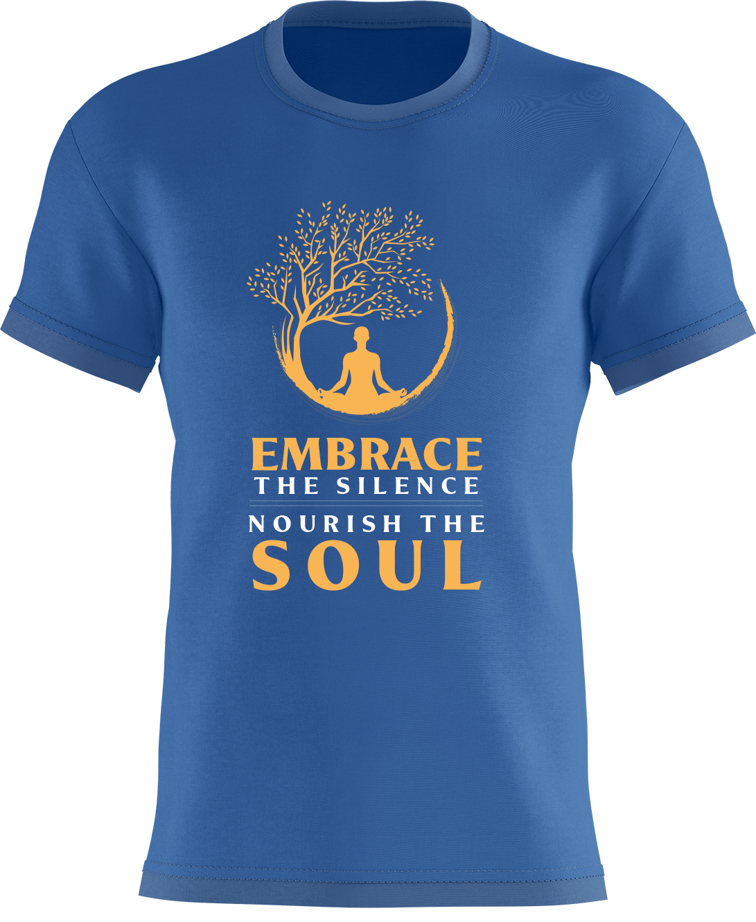 Embrace the Silence Nourish the Soul