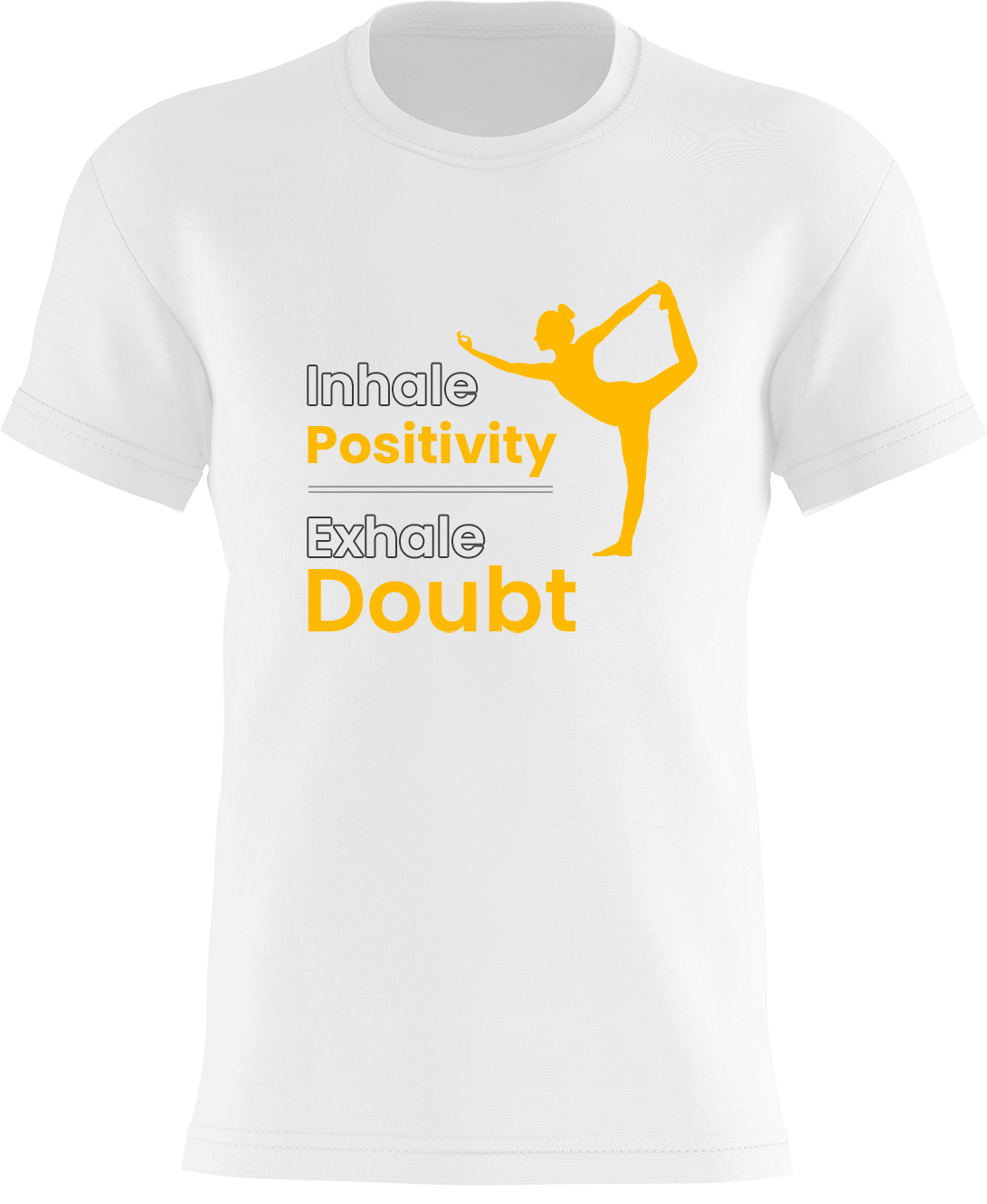 Inhale Positivity Exhale Doubt