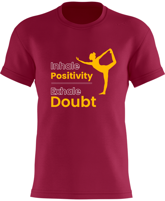 Inhale Positivity Exhale Doubt