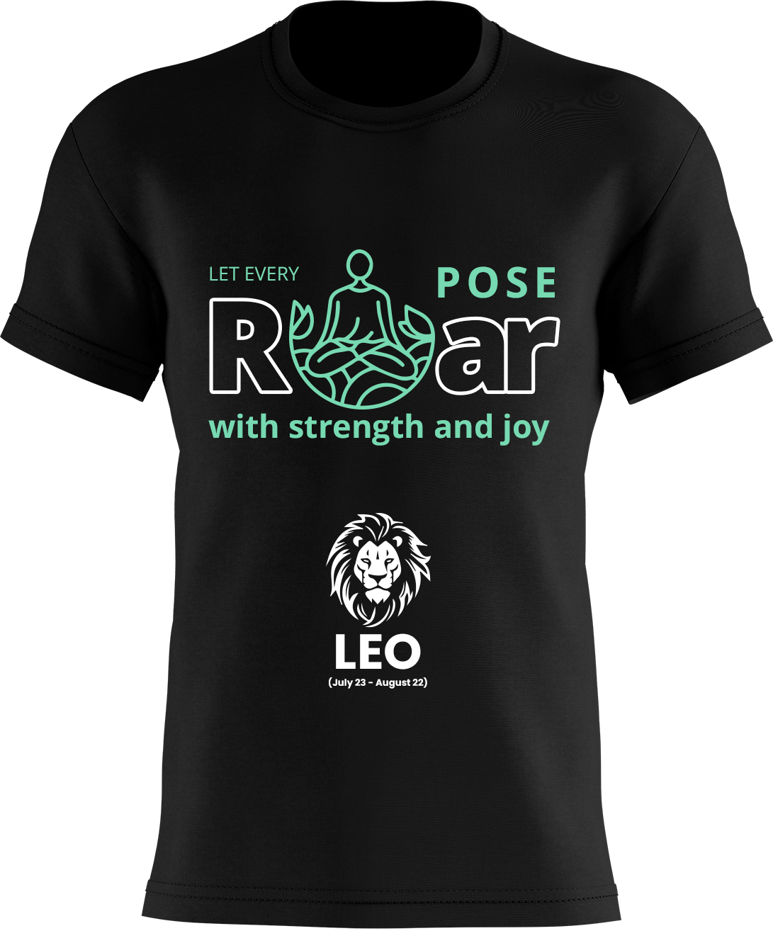 Let Every Pose Roar With Strength And Joy