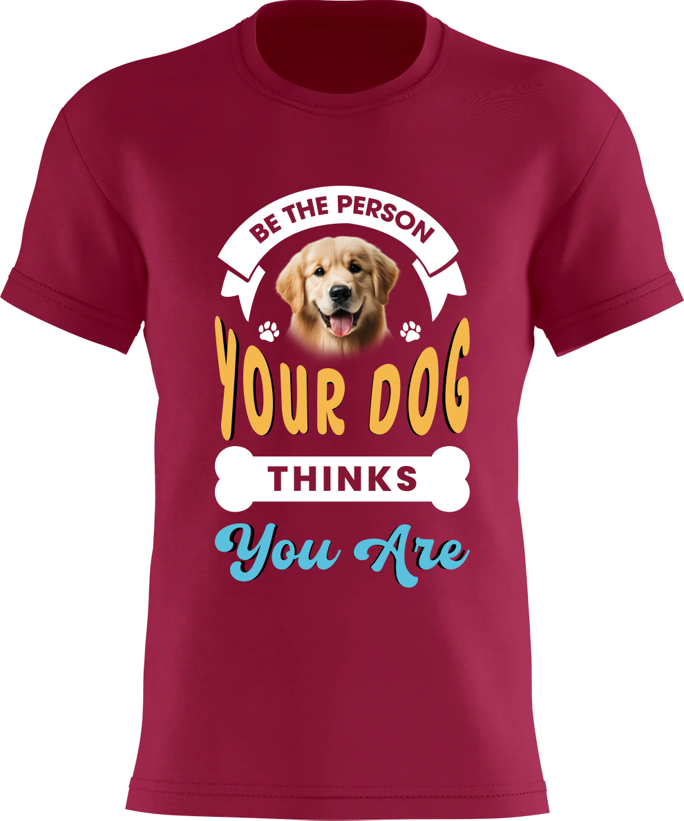 Be the person your dog thinks you are