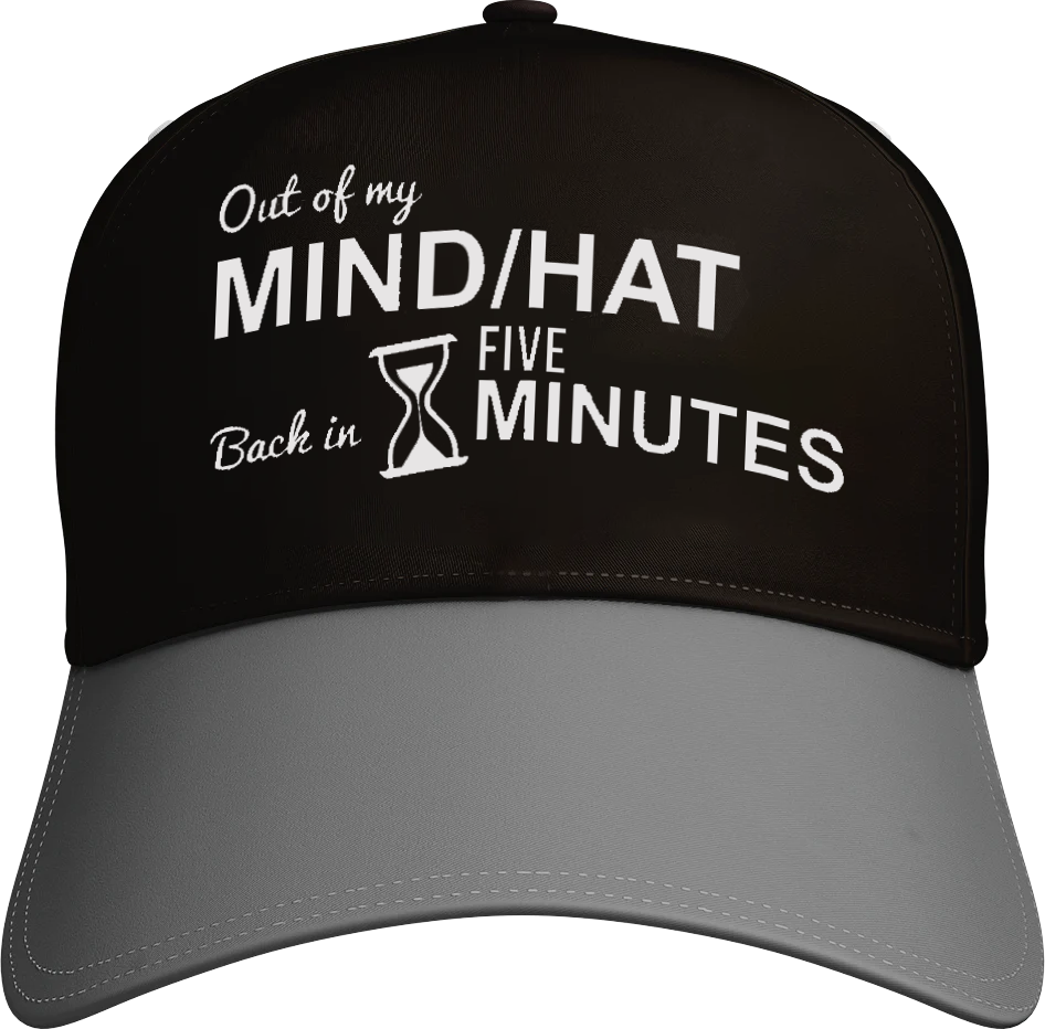 Out Of My Mind/Hat Back In Five Minutes