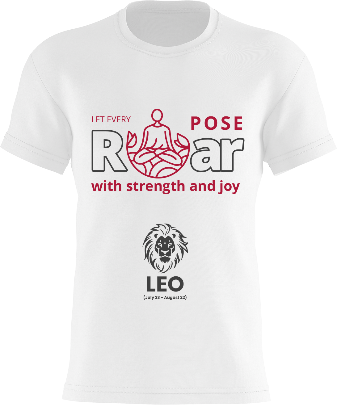 Let Every Pose Roar With Strength And Joy